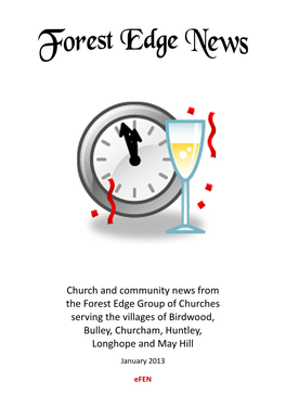 Church and Community News from the Forest Edge Group of Churches Serving the Villages of Birdwood, Bulley, Churcham, Huntley, Longhope and May Hill