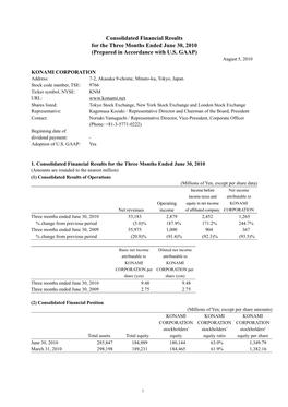 Consolidated Financial Results for the Three Months Ended June 30, 2010 (Prepared in Accordance with U.S