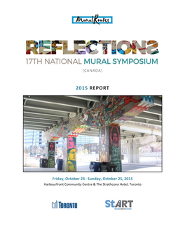 17Th National Mural Symposium and Thanked the Mural Routes Team for Their Behind-The-Scenes Work to Make the Event Possible