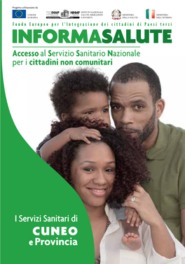 CUNEO E Provincia INFORMASALUTE Accesso Al Servizio Sanitario Nazionale Per I Cittadini Non Comunitari