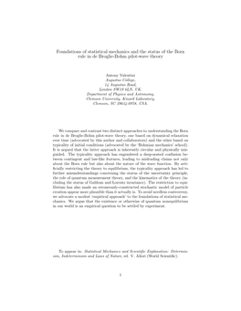 Foundations of Statistical Mechanics and the Status of the Born Rule in De Broglie-Bohm Pilot-Wave Theory