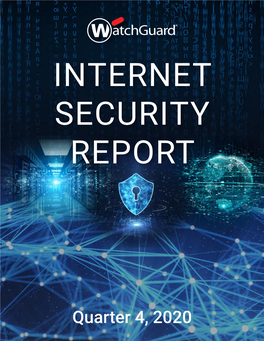 Watchguard Internet Security Report Q4 2020