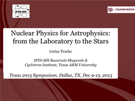 Nuclear Physics for Astrophysics: from the Laboratory to the Stars
