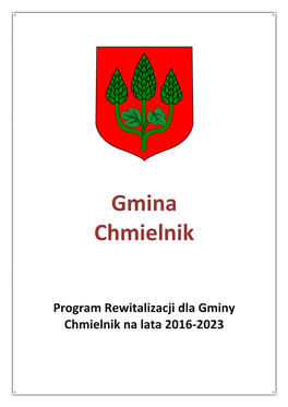 Program Rewitalizacji Gminy Chmielnik Na Lata 2016-2023