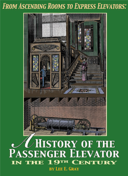 Lee Gray, from Ascending Rooms to Express Elevators: a History of The