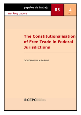The Constitutionalisation of Free Trade in Federal Jurisdictions