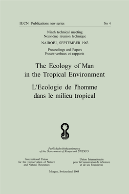 The Ecology of Man in the Tropical Environment L'ecologie De L'homme Dans Le Milieu Tropical