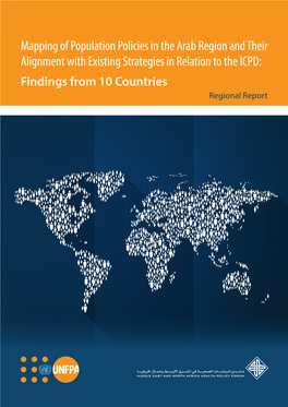 Mapping of Population Policies in the Arab Region and Their Alignment with Existing Strategies in Relation to the ICPD