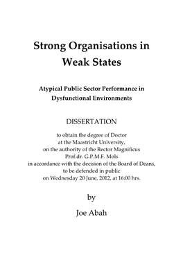 Strong Organisations in Weak States Is “Something Whose Occurrence Is Idiosyncratic and Therefore Perhaps an Exception to The