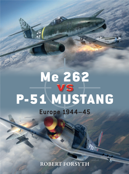 Me 262 P-51 MUSTANG Europe 1944–45