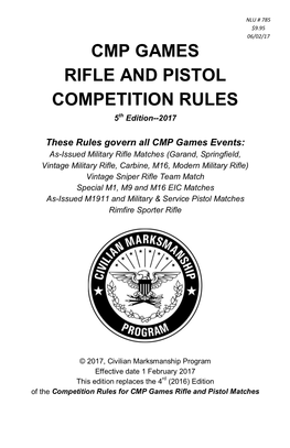 CMP GAMES RIFLE and PISTOL COMPETITION RULES 5Th Edition--2017