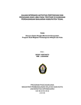 Kajian Interaksi Aktivitas Pertokoan Dan Pedagang Kaki Lima Pada Trotoar Di Kawasan Perdagangan Banjaran Kabupaten Tegal