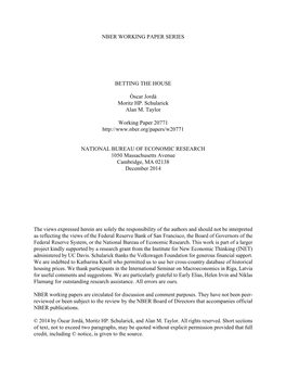 NBER WORKING PAPER SERIES BETTING the HOUSE Òscar Jordà