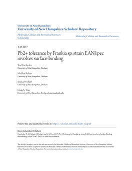 Pb2+ Tolerance by Frankia Sp. Strain Ean1pec Involves Surface-Binding Teal Furnholm University of New Hampshire, Durham