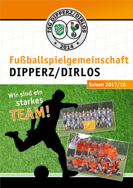 Dipperz/Dirlos Saison 2017/18 Wir Sind Ein Starkes TEAM!