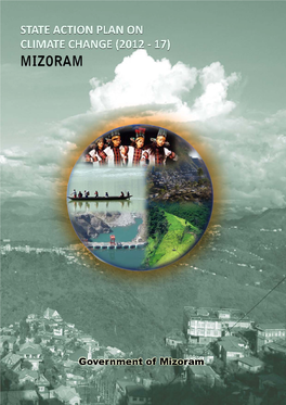 State Action Plan for Climate Change, Mizoram 2012-2017