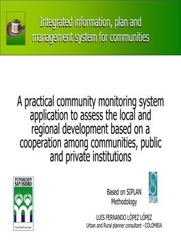 A Practical Community Monitoring System Application to Assess the Local and Regional Development Based on a Cooperation Among Co