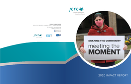 2020 IMPACT REPORT JCRC in 2021: Letter from the JEREMY BURTON STACEY BLOOM DEFENDING Executive Director & President Executive Director President DEMOCRACY Page 5