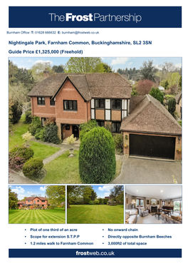 Nightingale Park, Farnham Common, Buckinghamshire, SL2 3SN Guide Price £1,325,000 (Freehold)