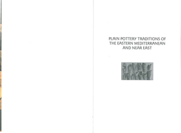 Plain Pottery Traditions of the Eastern Mediterranean and Near East Publications of the Institute of Archaeology, University College London