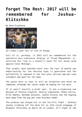 2017 Will Be Remembered for Joshua-Klitschko