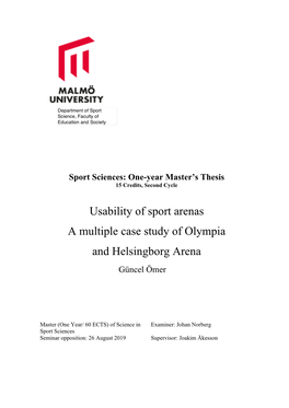 Usability of Sport Arenas a Multiple Case Study of Olympia and Helsingborg Arena Güncel Ömer
