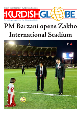 PM Barzani Opens Zakho International Stadium KRG P 4 the Kurdish Globe No