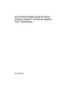Dual Channel Display Guide for Silicon Graphics Octane2™ And