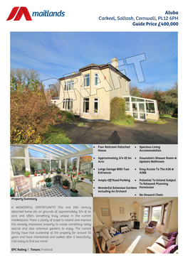 Atuba Carkeel, Saltash, Cornwall, PL12 6PH Guide Price £400,000