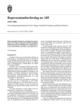 Representantlovforslag Nr. 105 (2007-2008) Fra Stortingsrepresentantene Carl I