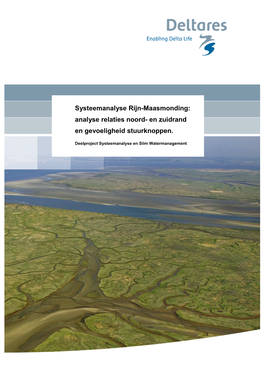 Systeemanalyse Rijn-Maasmonding: Analyse Relaties Noord- En Zuidrand En Gevoeligheid Stuurknoppen