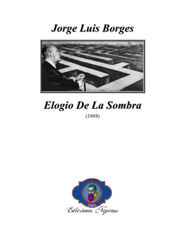 Jorge Luis Borges Elogio De La Sombra