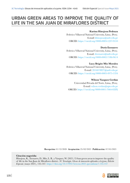 URBAN GREEN AREAS to IMPROVE the QUALITY of LIFE in the SAN JUAN DE MIRAFLORES DISTRICT Karina Hinojosa Pedraza Federico Villarreal National University, Lima, (Peru)