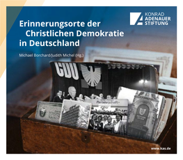 Erinnerungsorte Der Christlichen Demokratie in Deutschland