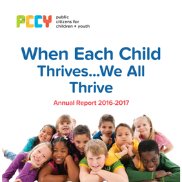 When Each Child Thrives...We All Thrive Annual Report 2016-2017 +