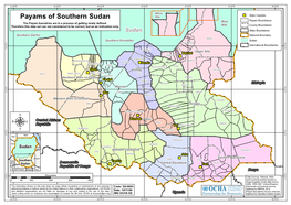 Payams of Southern Sudan Nile Blue Payam Boundaries the Payam Boundries Are in a Process of Getting Newly Defined