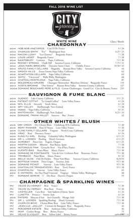 Chardonnay Sauvignon & Fume Blanc Other Whites / Blush Champagne