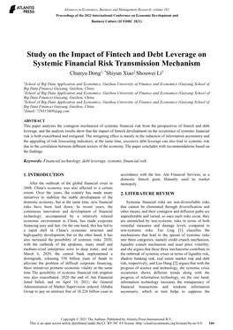 Study on the Impact of Fintech and Debt Leverage on Systemic Financial Risk Transmission Mechanism Chunyu Dong1, *Shiyun Xiao2 Shouwei Li3