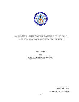 Assessment of Solid Waste Management Practices: a Case of Masha Town, Southwestern Ethiopia