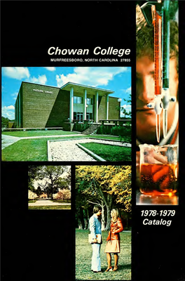Chowan College Catalog Calendar Will Transfer All Unexcused and Excused Absences