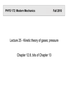 Lecture 25 - Kinetic Theory of Gases; Pressure