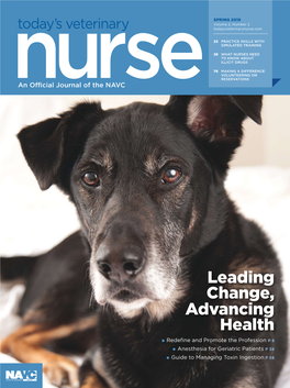 Leading Change, Advancing Health Redefine and Promote the Profession P 8 Anesthesia for Geriatric Patients P 38 Guide to Managing Toxin Ingestion P 58