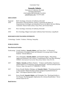Amanda Admire University of California, Riverside Sociology Department 1334 Watkins Hall, Riverside, CA 92521 Aadmi001@Ucr.Edu | 714-767-2265