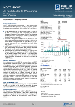 MCOT - MCOT Ad Rate Hikes for 36 TV Programs Bloomberg │ Reuters MCOT TB │MCOT.BK Thailand Equities Research 8 January 2013