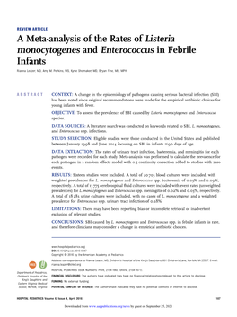 A Meta-Analysis of the Rates of Listeria Monocytogenes and Enterococcus in Febrile Infants Rianna Leazer, MD, Amy M