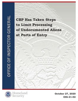 CBP Has Taken Steps to Limit Processing of Undocumented Aliens at Ports of Entry