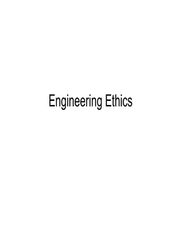 Engineering Ethics