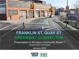 Franklin St, Quay St Greenway Connector