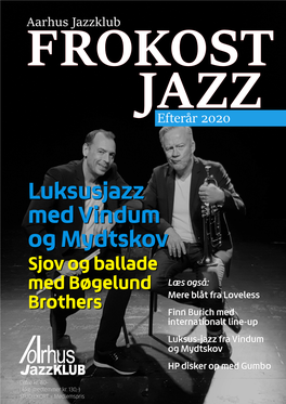 Luksusjazz Med Vindum Og Mydtskov