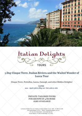 5 Day Cinque Terre, Italian Riviera and the Walled Wonder of Lucca Tour